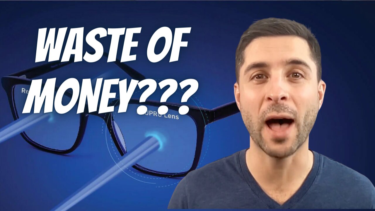 Blue Blocker Glasses? Avoid This Grift
