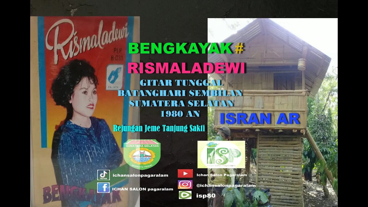 BENGKAYAK RISMALADEWI GITAR TUNGGAL BATANGHARI SEMBILAN SUMATERA SELATAN 1980an / Daerah TJ sakti