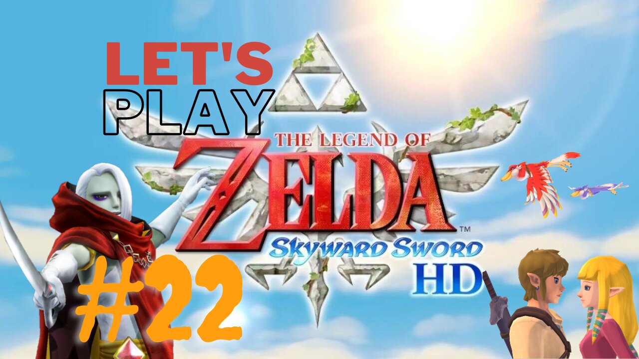 Let's Play - The Legend of Zelda: Skyward Sword HD Part 22 | The Song Of Heroes, and The Triforce