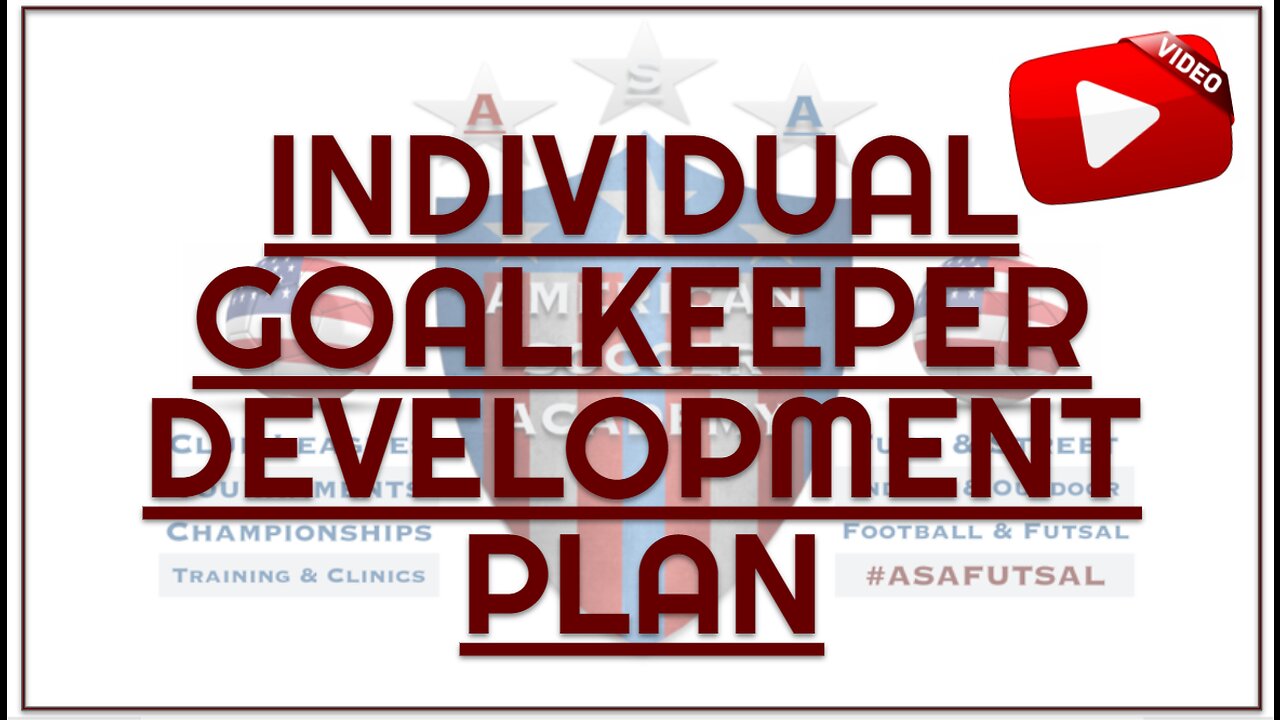 Goalkeeper Individual Development Plan - How To Go Through your GK IDP