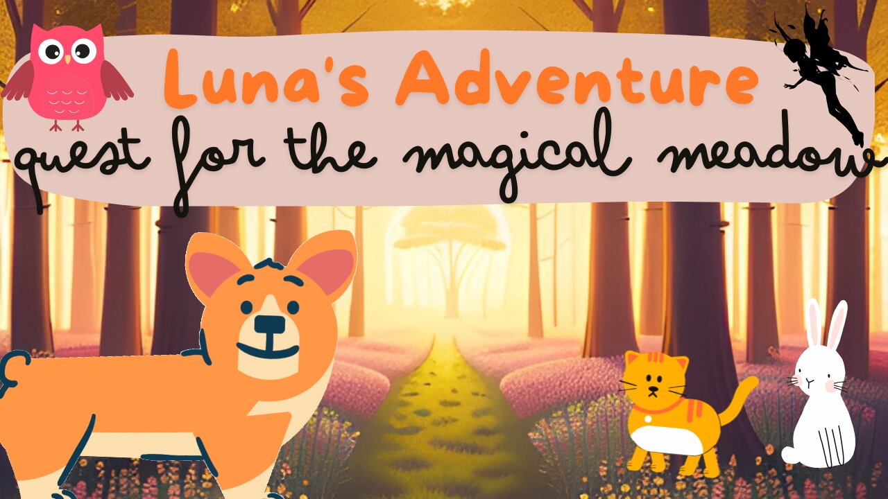 Luna's Adventure: Quest for the Magical Meadow