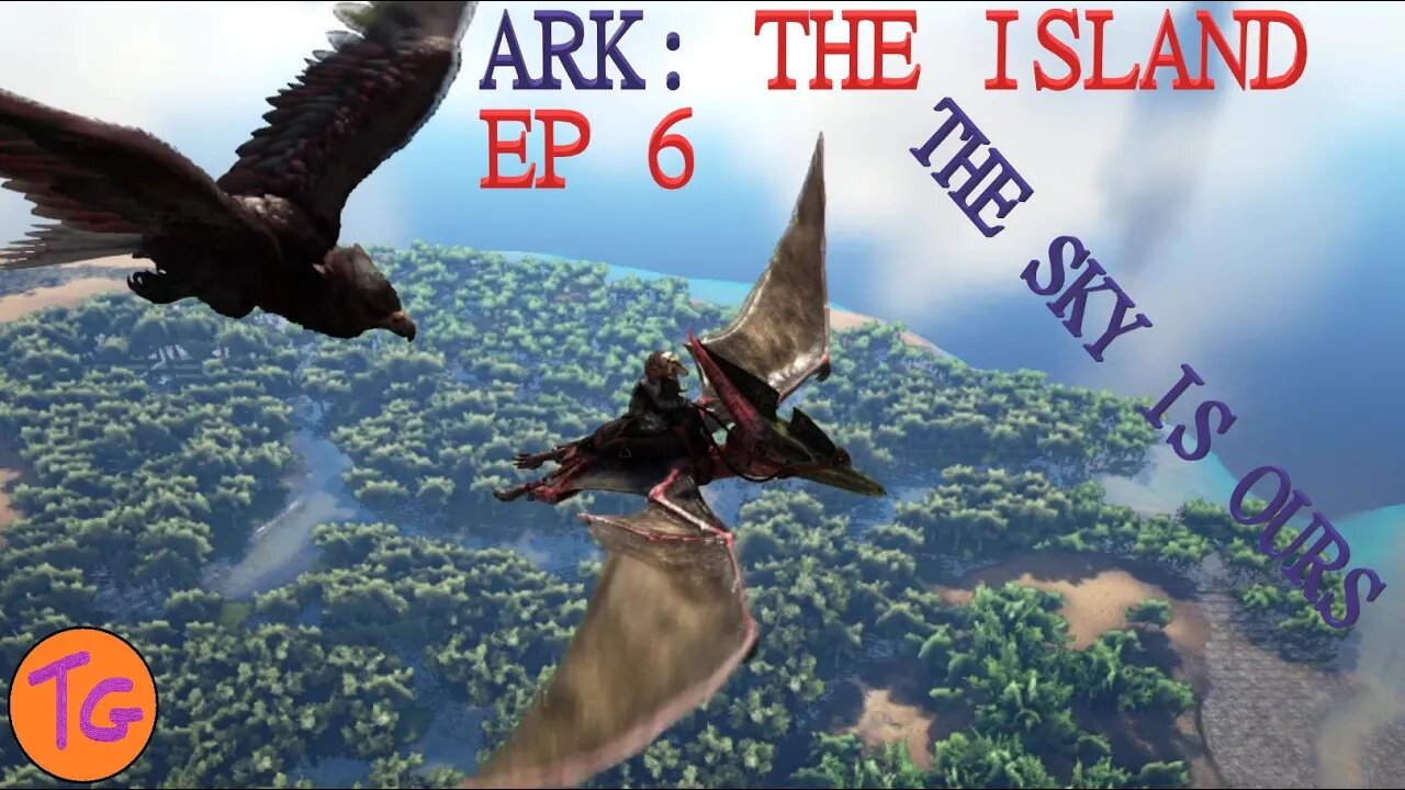 Ark The Island EP 6 The Sky Is Ours