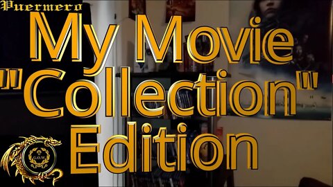 Puermero's Current Movie Collection (04/14/2022)