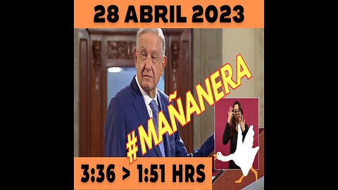 💩🐣👶 #AMLITO | Mañanera Viernes 28 de Abril 2023 | El gansito veloz de 3:36 a 1:51.