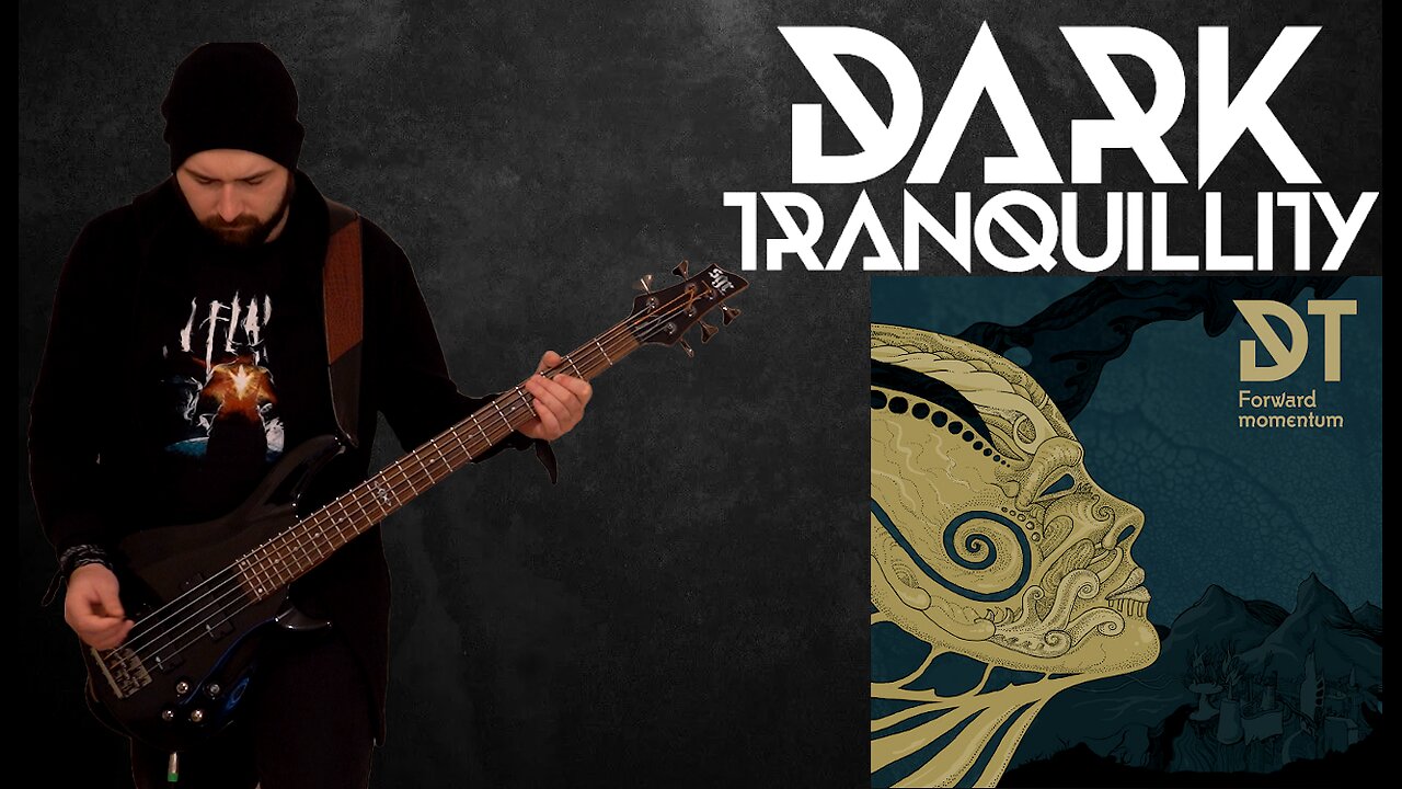 DARK TRANQUILLITY - Forward Momentum Bass Cover (Tabs)