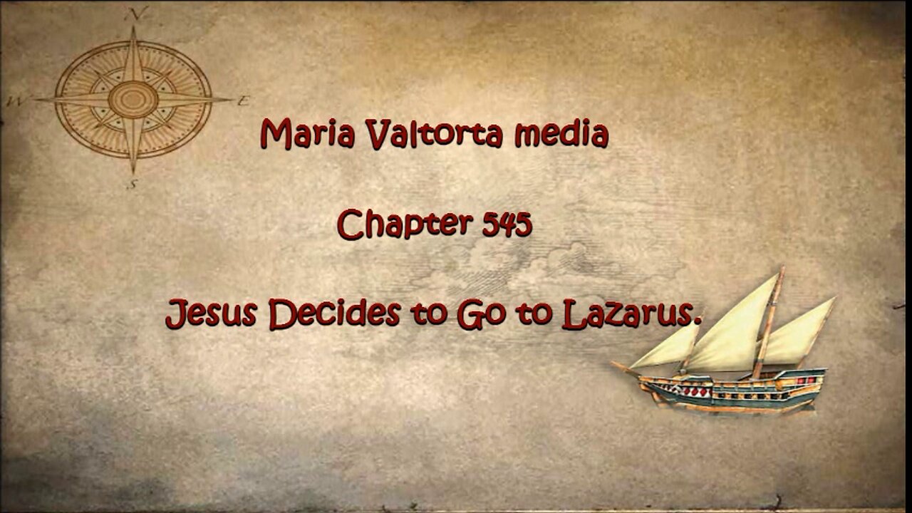 Jesus Decides to Go to Lazarus.