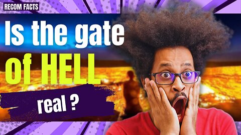 RECOM FACTS | TOP Most Fascinating Facts in the World - The Gates of Hell