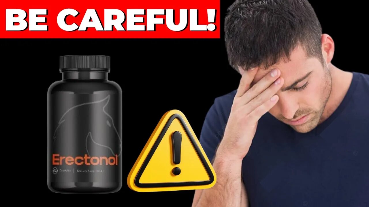 Erectonol ((⛔️⚠️BEWARE!!⛔️⚠️)) Erectonol review - Erectonol - review - Erectonol video - Erectonol