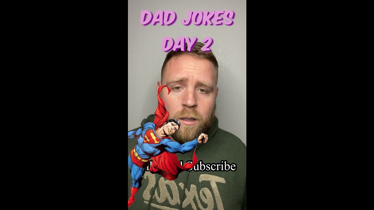 Dad Joke! Day 2!