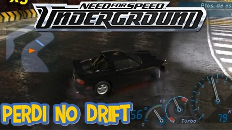 PERDI NO DRIFT - NEED FOR SPEED UNDERGROUND