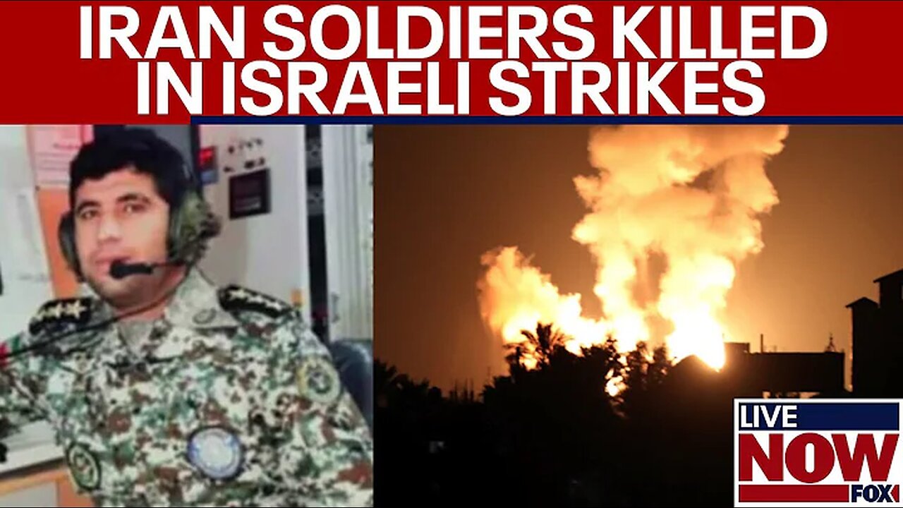 BREAKING: Iran soldiers dead after Israel's targeted strikes, per Iranian media