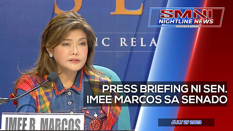 REPLAY: Press briefing ni Sen. Imee Marcos sa Senado | July 27, 2023