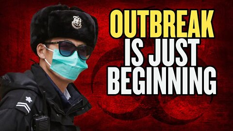 EXPERT: Coronavirus Outbreak “Just Beginning”