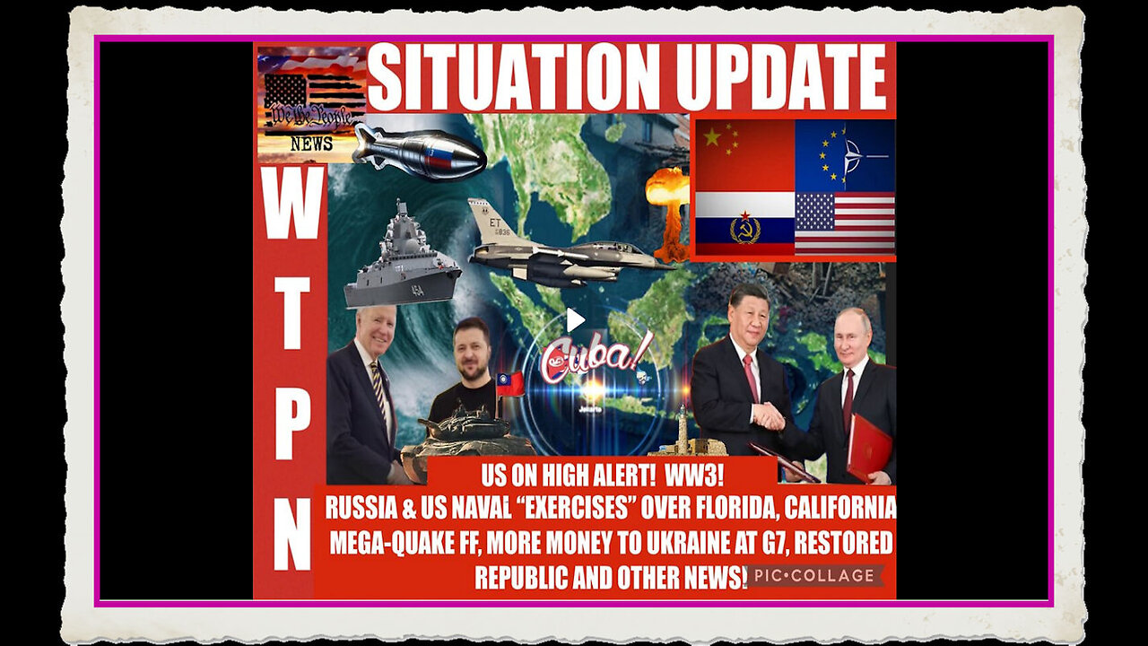 WTPN SITUATION UPDATE 6 13 24