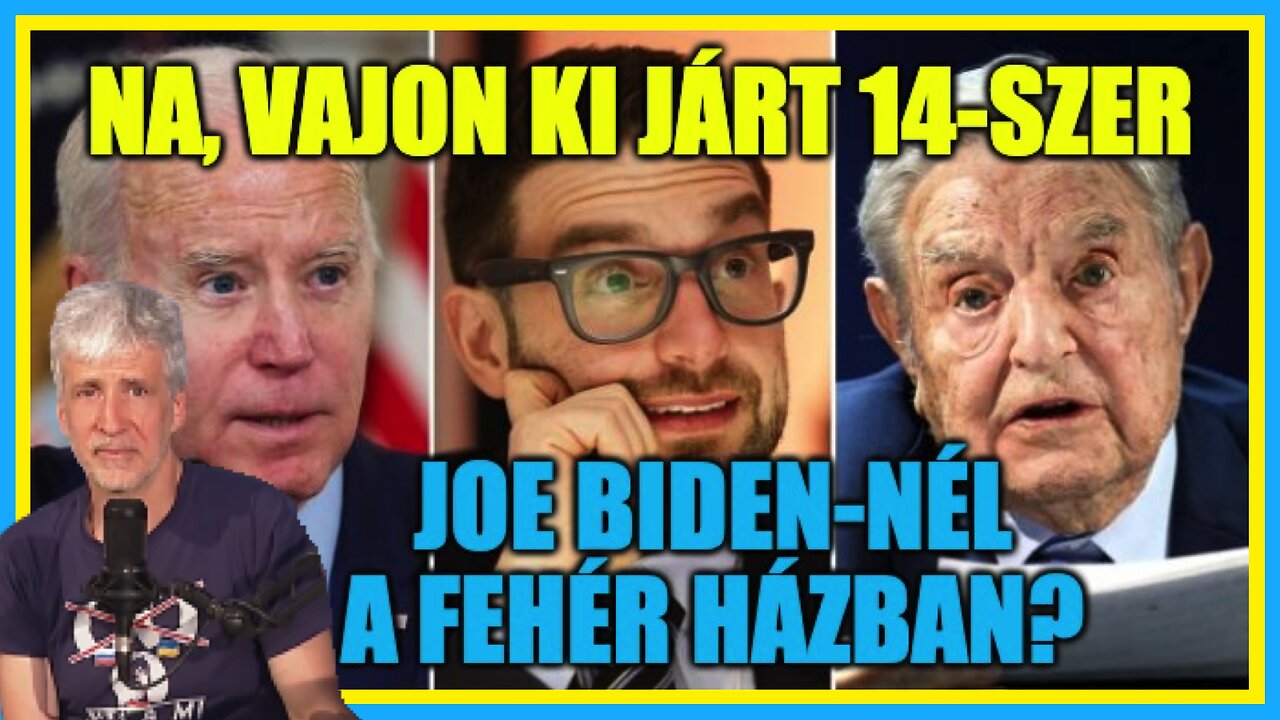 Na, vajon ki járt 14-szer Joe Biden-nél a Fehér Házban? - Hobbista Hardcore 23-05-02/1.