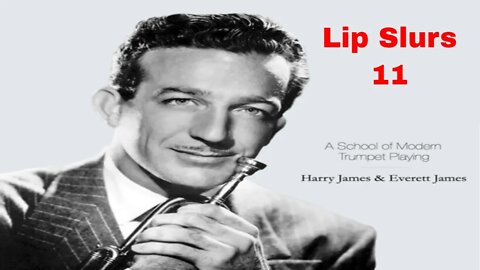 Harry James Trumpet Method - Lip Slurs Exercises 11