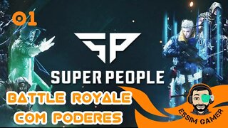 Super People - O Battle Royale Que Vai Bombar em 2022