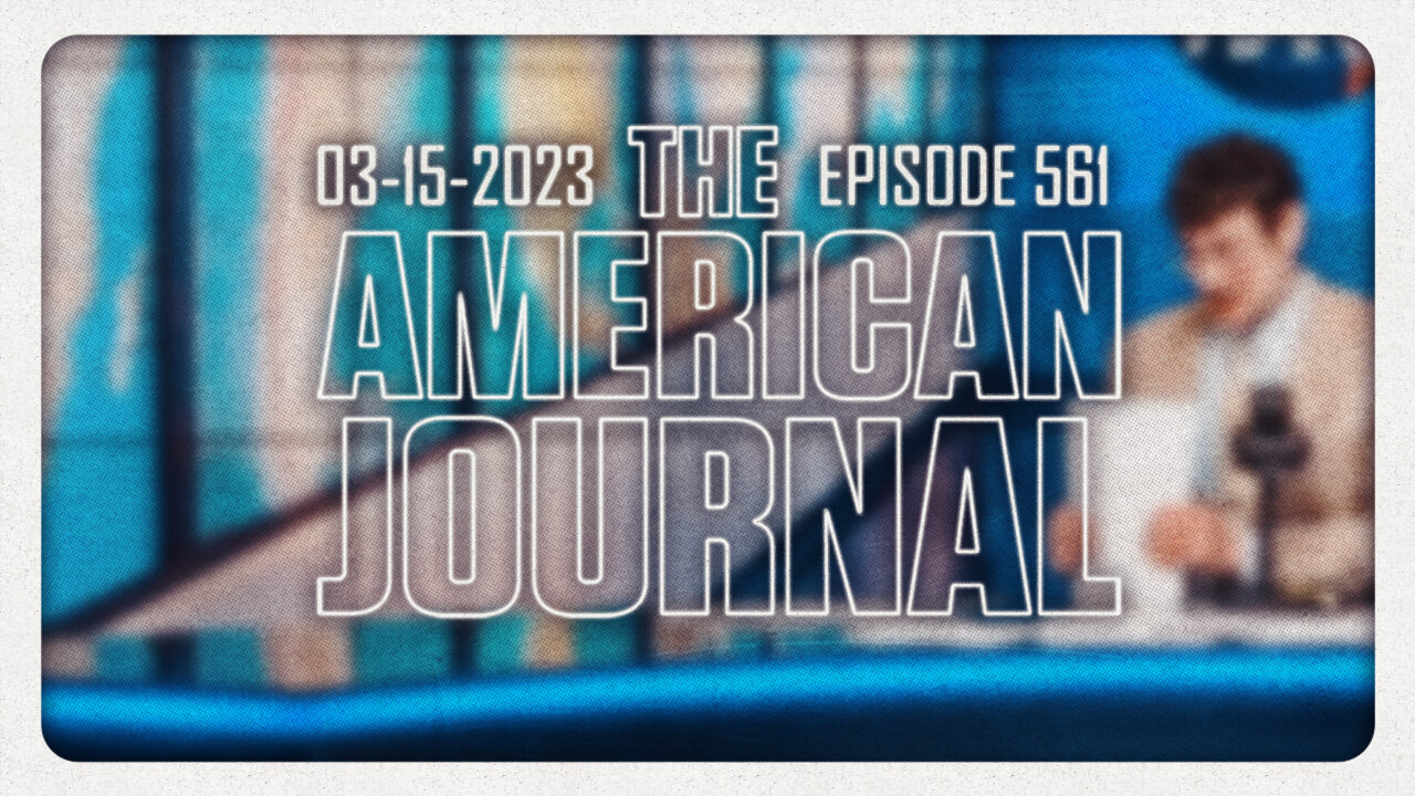 The American Journal - FULL SHOW - 03/15/2023