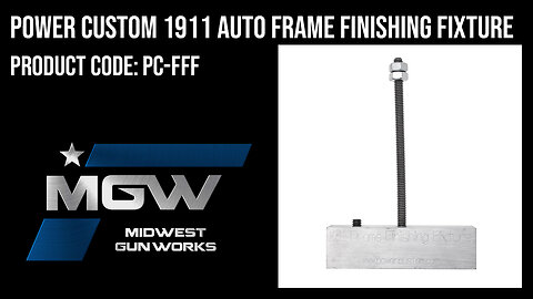 Power Custom 1911 Auto Frame Finishing Fixture - PC-FFF