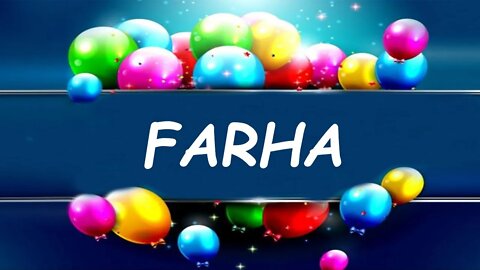 Happy Birthday to Farha - Birthday Wish From Birthday Bash