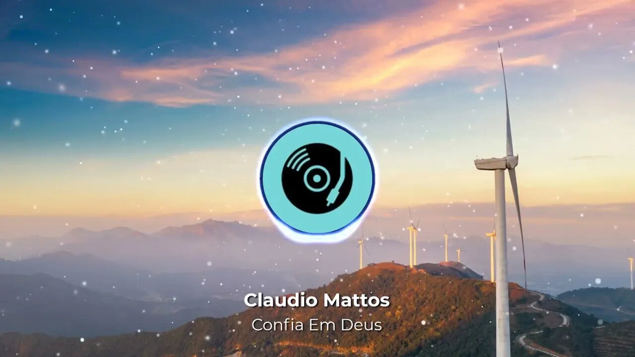 Claudio Mattos - Confia em Deus