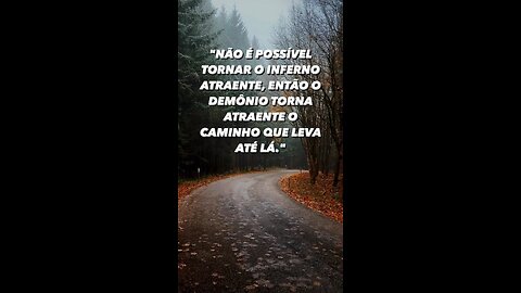 Qual caminho ?? Entre na porta estreita !!