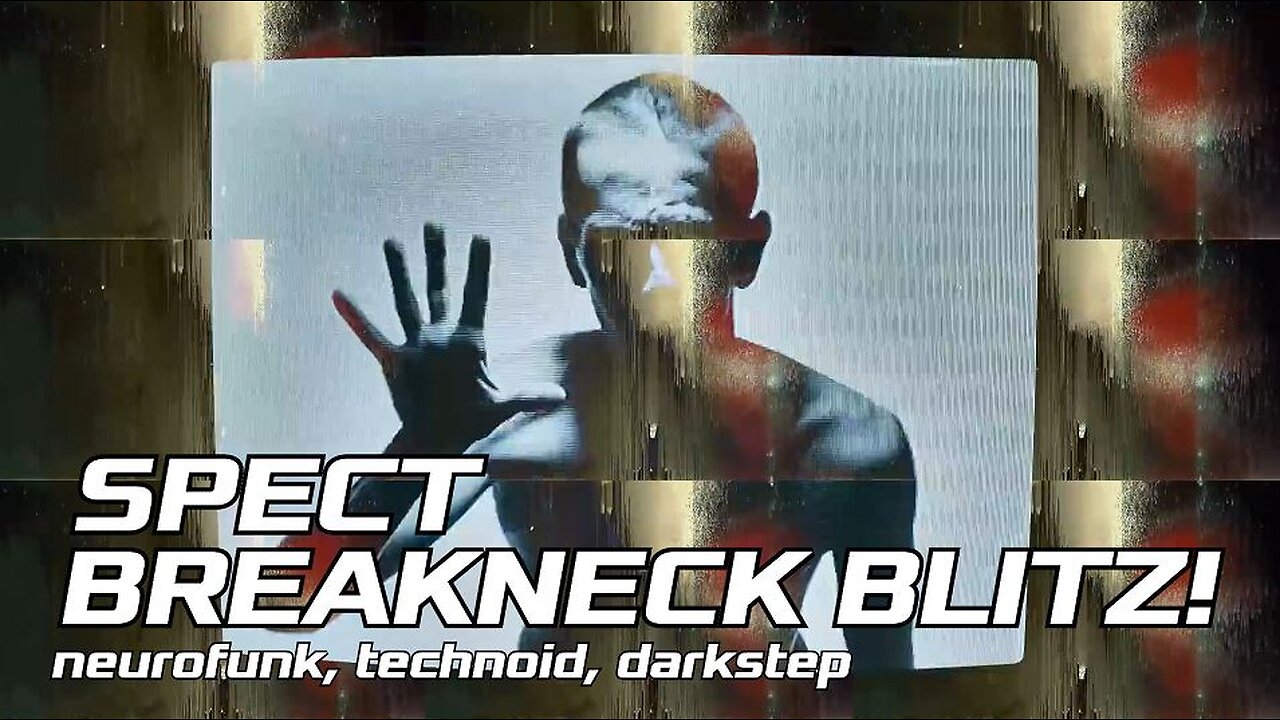 SPECT |||BREAKNECK BLITZ!||| Neurofunk, Technoid, Darkstep