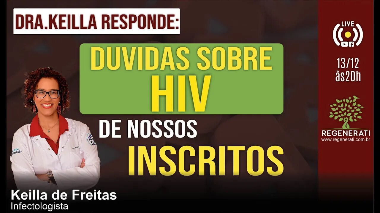 Dra Keilla Responde: HIV