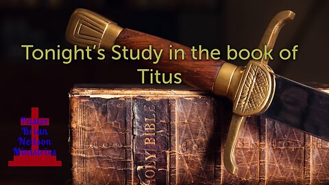 SNBS Titus 2 & 3 04/23/2023