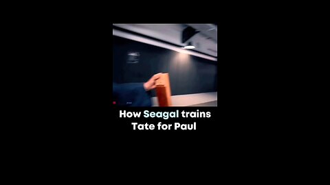 How Seagal trains Tate for Paul