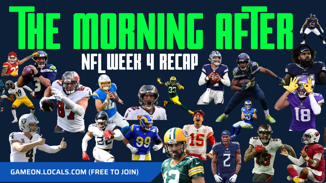 The Morning After: NFL Week 4 Recap