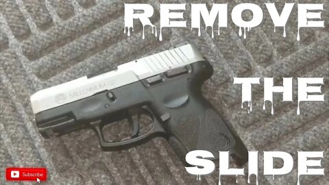 How To Remove The Slide On A Taurus Pt111