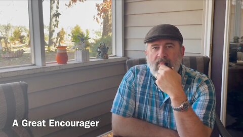 A Great Encourager