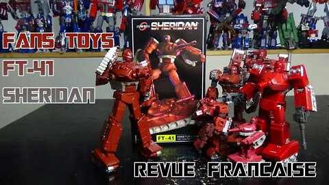 [Francais] Revue Video de Fans Toys - FT-41 - Sheridan