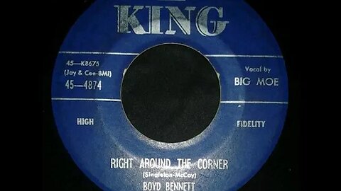 Boyd Bennett and His Rockets – Right Around the Corner