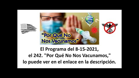 Programa 242. "Por Qué No Nos Vacunamos"