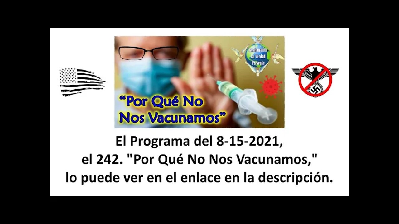 Programa 242. "Por Qué No Nos Vacunamos"