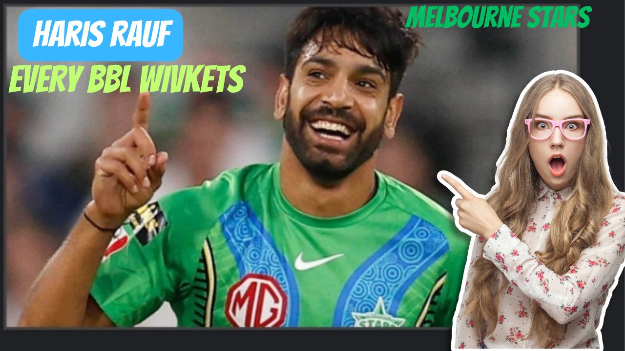 HARIS RAUF FAST BOWLER🔥🔥EVERY BBL WICKETS @MCG🔥🏏