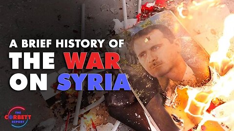 A Brief History of the War on Syria