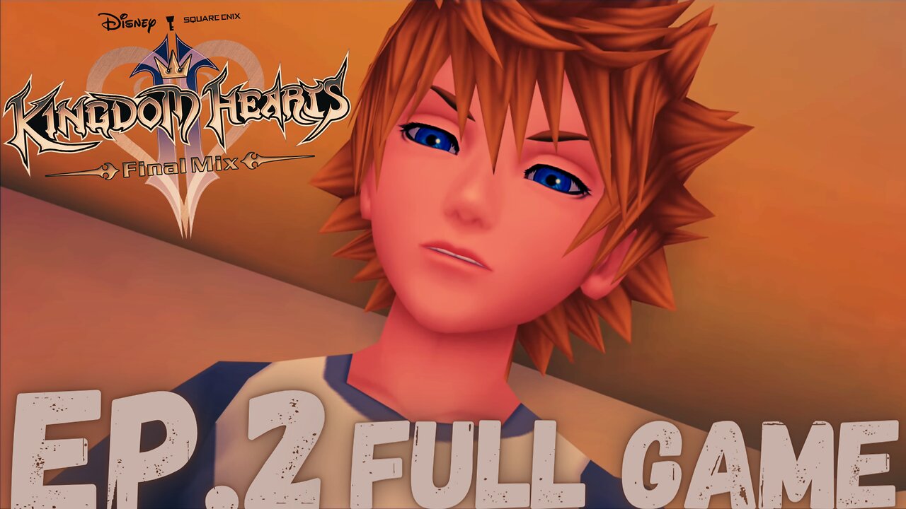 KINGDOM HEARTS II THE FINAL MIX Gameplay Walkthrough EP.2- The Truth FULL GAME