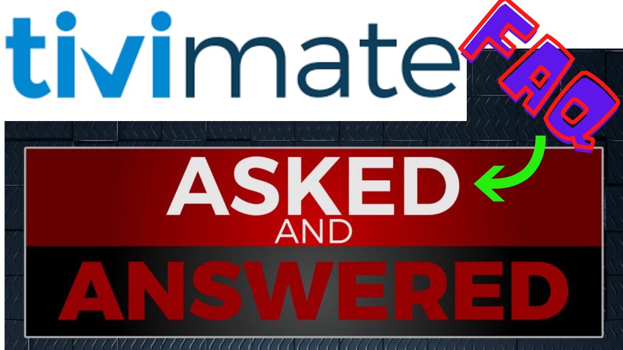 TIVIMATE FREQUENTLY ASKED QUESTION (FAQ).