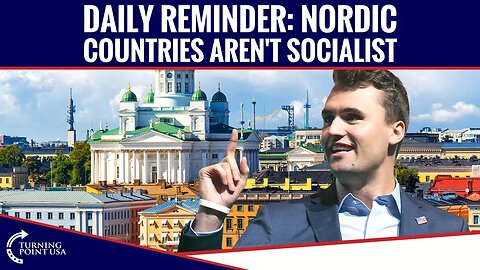 Daily Reminder: Nordic Countries Aren't Socialist