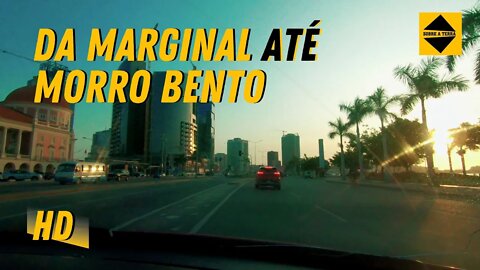 DA MARGINAL ATÉ MORRO BENTO | LUANDA, ANGOLA