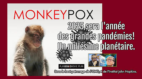 MONKEYPOX ou de la VARIOLE "recombinée" en Laboratoire ! (Hd 720) Voir descriptif