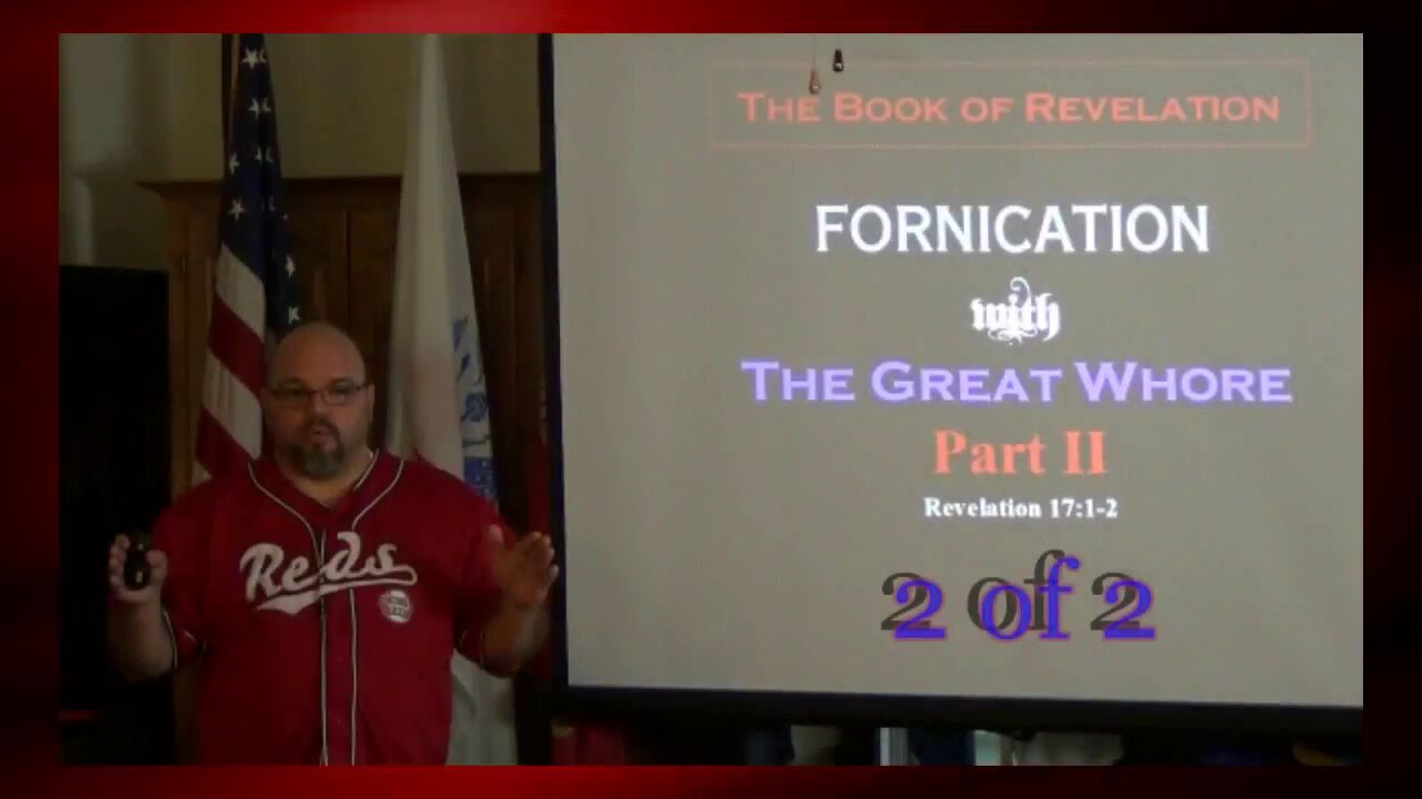 102 Fornication With The Great Whore Part II (Revelation 17:1-2) 2 of 2