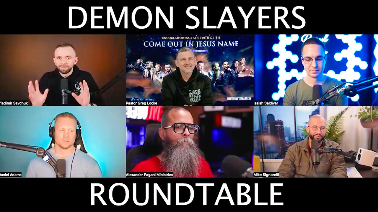 COME OUT IN JESUS NAME ROUNDTABLE W/ THE DEMON SLAYERS!!