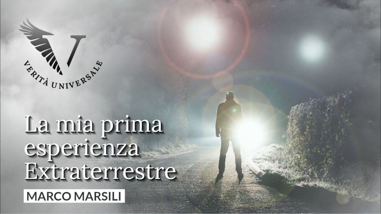 La mia prima esperienza Extraterrestre - Marco Marsili