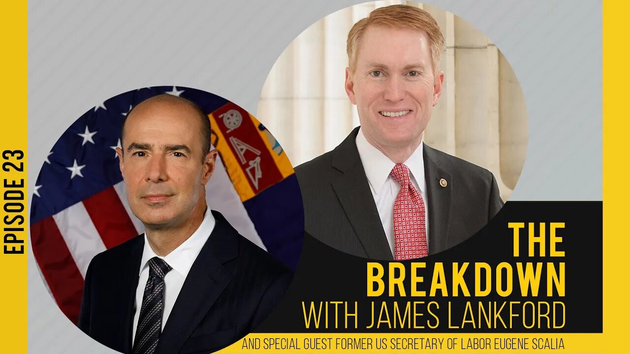 The Breakdown with James Lankford: COVID & how it has impacted Unemployment, Inflation & the Economy