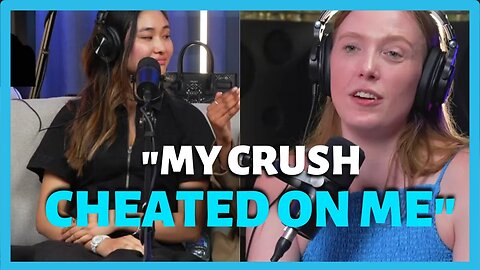 Modern Woman Claims That Her CRUSH Cheated On Her