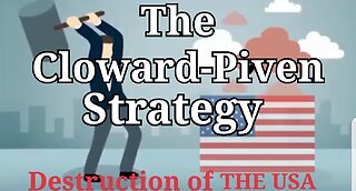 The Cloward-Piven Strategy